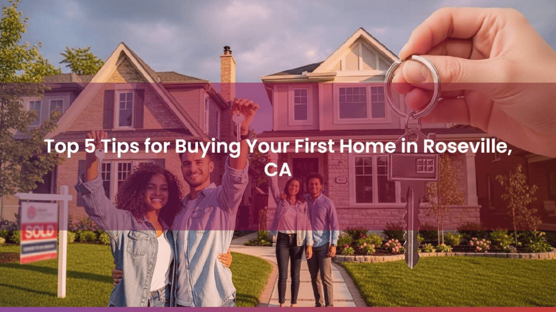 Buying First Home Roseville